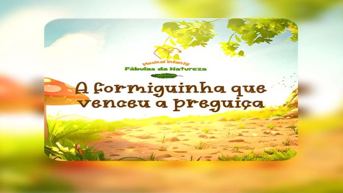 A formiguinha que venceu a preguiça