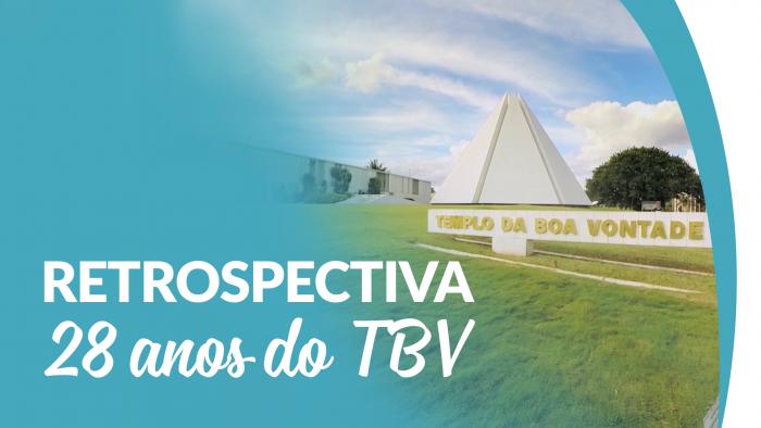 Retrospectiva dos 28 anos do Templo da Boa Vontade!