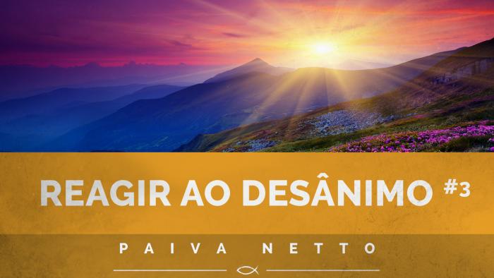 Reagir ao desânimo gera boa disposição! - Deus existe #3